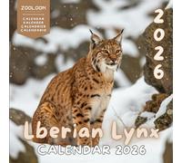 Lynx of Iberia 2026 Calendar: A Year with the Wild Cat of Southern Europe