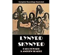Lynyrd Skynyrd: Complete Recordings Illustrated: 106
