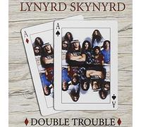 Lynyrd Skynyrd - Double Trouble by Lynyrd Skynyrd (2000-08-15)