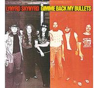 Gimme Back My Bullets - Lynyrd Skynyrd (Audio Cd)