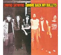 Lynyrd Skynyrd Gimme Back My Bullets (Vinyl LP) 12" Album