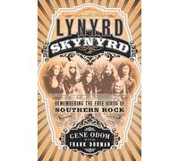 Frank Dorman Gene Odom Lynyrd Skynyrd (Tascabile)