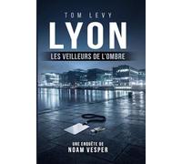 Lyon - Les veilleurs de l'ombre