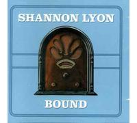 Lyon, Shannon - Bound-Live At The Lexor Theatre 10/06/02