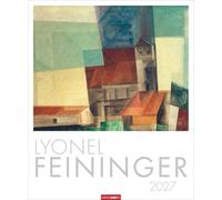 Lyonel Feininger Kalender 2027: Kubismus und Expressionismus in einem Kunstkalender im Großformat. Jahres-Wandkalender 2027, Format 46 x 55 cm.