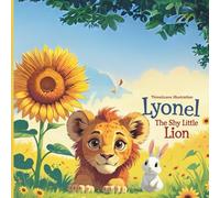 Lyonel the Shy Little Lion