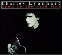 Lyonhart, Charles - Down to the Hard Line
