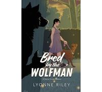 Lyonne Riley Bred by the Wolfman (Tascabile) Dreamtogether Breeding Program