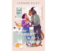 Lyonne Riley The Monster in the Manor (Tascabile)