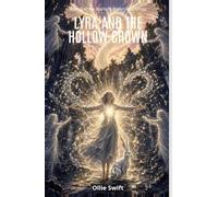 Lyra and the Hollow Crown