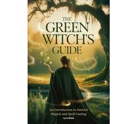 Lyra Blake The Green Witch's Guide (Tascabile) Practical Witchcraft