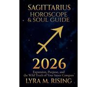 Lyra M Ring Sagittarius Horoscope & Soul Guide for 2026 (Tascabile)