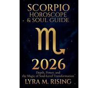 Lyra M Ring Scorpio Horoscope & Soul Guide for 2026 (Tascabile)