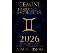 Lyra M Rising Gemini Horoscope & Soul Guide for 2026 (Tascabile)