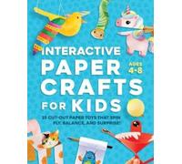 Lyra Pine Interactive Paper Crafts for Kids (Tascabile)