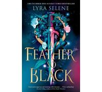 Lyra Selene A Feather So Black (Tascabile) Fair Folk Trilogy