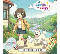 Lyra & the river beyond: Dog and puppy coloring storybook
