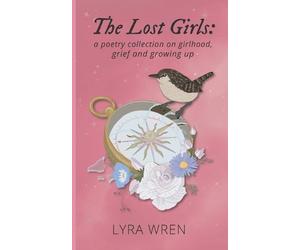Lyra Wren The Lost Girls (Tascabile)