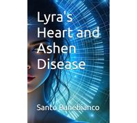 Lyra's Heart and Ashen Disease