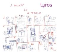 Lyres - A Promise Is A Promise