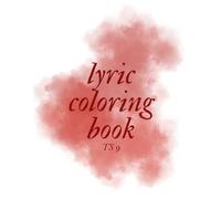 Lyric Coloring Book: TS9