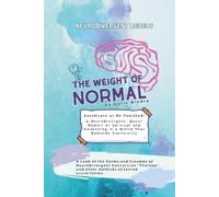 Lyric Rivera NeuroDivergent Rebel's The Weight of Normal (Tascabile)