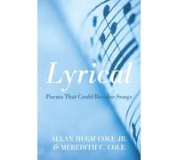 Lyrical: Poems That Could Become Songs