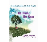 Lyrical Serenade In Loving Memory of Betty Wright (Tascabile)