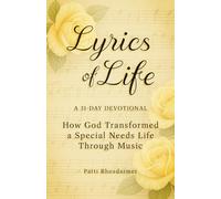 Lyrics of Life: A 31 Day Devotional