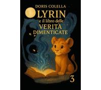 Lyrin e il Libro delle Verità Dimenticate: La Porta delle Memorie Spezzate