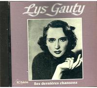 Lys Gauty - Ses Dernieres Chansons