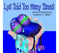 Lys Told Too Many Times