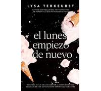 Lysa TerKeurst El lunes empiezo de nuevo (Tascabile)