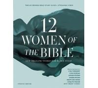 Lysa TerKeurst Elisa Morgan A Twelve Women of the Bible Study Guide (Tascabile)
