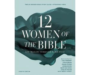 Lysa TerKeurst Elisa Morgan A Twelve Women of the Bible Study Guide (Tascabile)