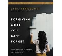 Lysa TerKeurst Forgiving What You Can't Forget Bible Study Guide plu (Tascabile)