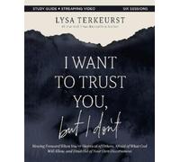 Lysa TerKeurst I Want to Trust You, but I Don't Bible Study Guide pl (Tascabile)