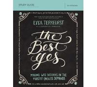 Lysa TerKeurst The Best Yes Bible Study Guide (Tascabile)