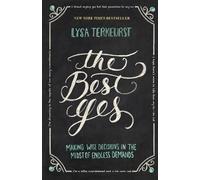 Lysa TerKeurst The Best Yes (Tascabile)