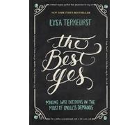 Lysa TerKeurst The Best Yes (Tascabile)
