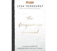 Lysa TerKeurst The Forgiveness Journal (Copertina rigida)