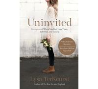 Lysa TerKeurst Uninvited (Tascabile)