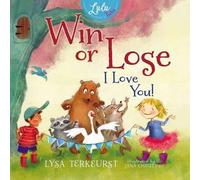 Lysa TerKeurst Win or Lose, I Love You (Copertina rigida)
