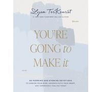 Lysa TerKeurst You're Going to Make It (Copertina rigida)