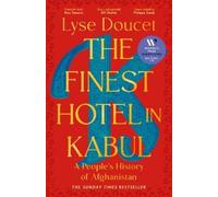 Lyse Doucet The Finest Hotel in Kabul (Copertina rigida)