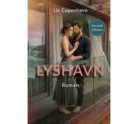 Lyshavn: Eine zweite Chance zwischen Nähe und Meer
