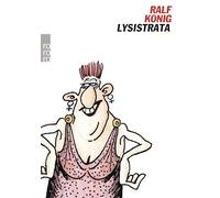 Lysistrata: Frei nach einer Komödie von Aristophanes: 13452