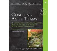 Lyssa Adkins Coaching Agile Teams (Tascabile)