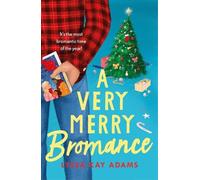 Lyssa Kay Adams A Very Merry Bromance (Tascabile) Bromance Book Club