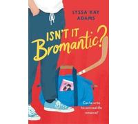 Lyssa Kay Adams Isn't it Bromantic? (Tascabile) Bromance Book Club